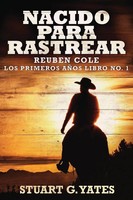 Stuart G. Yates | Nacido Para Rastrear | Taschenbuch | Spanisch (2021)