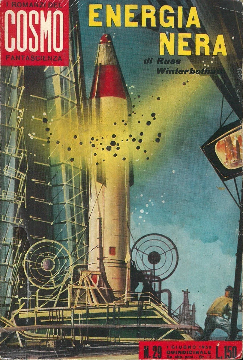 Russ WINTERBOTHAM - ENERGIA NERA - PONZONI I Romanzi del Cosmo n. 29