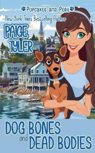 Paige Tyler Dog Bones and Dead Bodies (Tascabile) Pupcakes and Peril