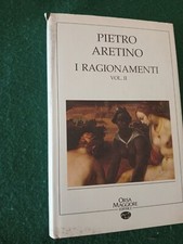 I RAGIONAMENTI VOL. 2 - PIETRO ARETINO - ORSA MAGGIORE - 1991