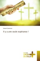 Samuel Cameroun | Il Y A Une Seule EspéRance ! | Taschenbuch | FranzöSisch