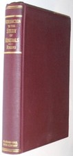INTRODUCTION TO THE STUDY OF MINERALS, By Austin Flint Rogers - Hardcover *VG+*