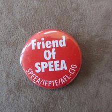 Vintage Friend of SPEEA Pinback * Boeing Local AFL-CIO Union IFPTE Everett WA