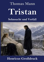 Tristan (GroßDruck) | Sehnsucht Und Verfall | Thomas Mann | Buch | 56 S. | 2026