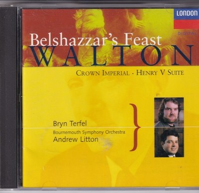 William Walton: Belshazzar's Feast/Suite From Henry V/Crown Imperial (Corona...
