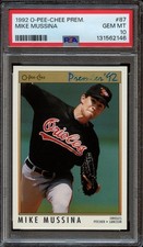 1992 O-Pee-Chee Premier Mike Mussina #87 - HOF Rookie RC - PSA 10 GEM MINT
