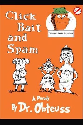 Click Bait and Spam by Dr Obteuss (English) Paperback Book