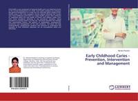 Monika Rawlani | Early Childhood Caries - Prevention, Intervention And...