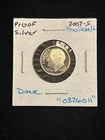 2007 S Roosevelt Silver Dime Proof 10c “0326011”
