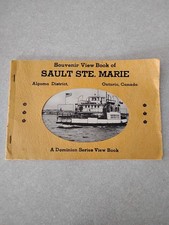 Souvenir View Book Sault Ste. Marie Algoma District Ontario Canada Dominion Ser…