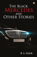 B. L. Gaur | The Black Mercedes And Other Stories | Taschenbuch | Englisch