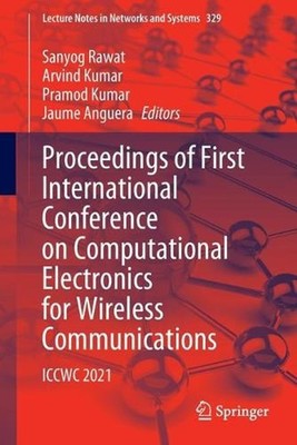 Proceedings of First International Conference on Computational Electronics for W