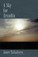 Janet Taliaferro | A Sky For Arcadia | Taschenbuch | Englisch (2008) | Xlibris