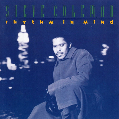 Steve Coleman RHYTHM IN MIND | excellent (C8892)