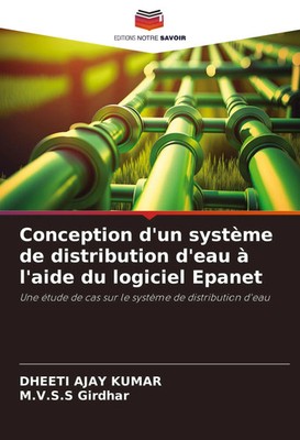 Dheeti Ajay Kumar (u. a.) | Conception d'un système de distribution d'eau à...
