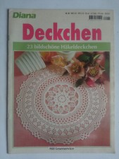 Diana Deckchen Nr. 34 - 23 bildschöne Häkeldeckchen