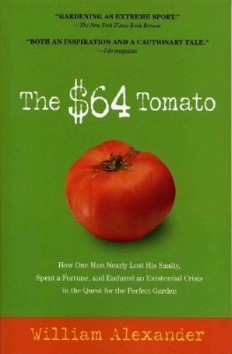 William Alexander The $64 Tomato (Tascabile)
