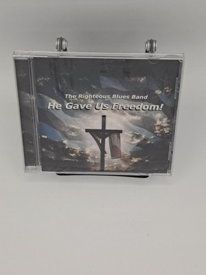 The Righteous Blues Band He Gave Us Freedom CD Christian Blues Gospel
