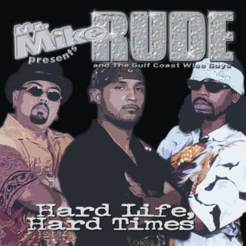 Mr. Mike Hard Life Hard Times  Explicit Lyrics (CD)