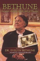 Bethune | Out Of Darkness Into The Light Of Freedom: Mary's Grandbabies | Buch