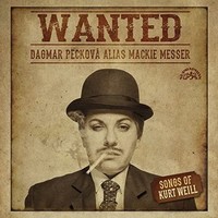Dagmar Peckova - Wanted Songs Of Kurt Weill - CD - K4Z