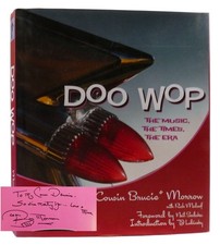 Cousin Bruce Morrow, Rich Maloof DOO WOP: THE MUSIC, THE TIMES, THE ERA Signed 1
