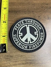 Peace Through Superior Fire Power PVC Tactical Morale (HOOK-3D PVC Rubber)