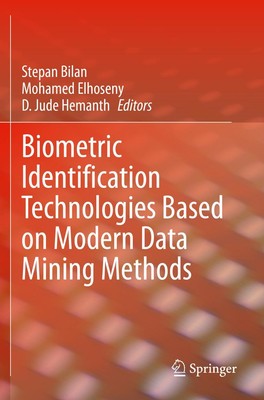 Biometric Identification Technologies Based on Modern Data Mining Methods Stepan