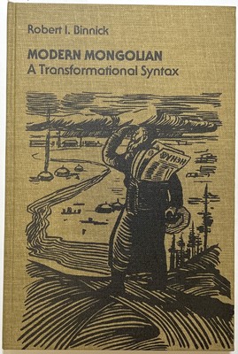 Robert Binnick / Modern Mongolian A Transformational Syntax 1979