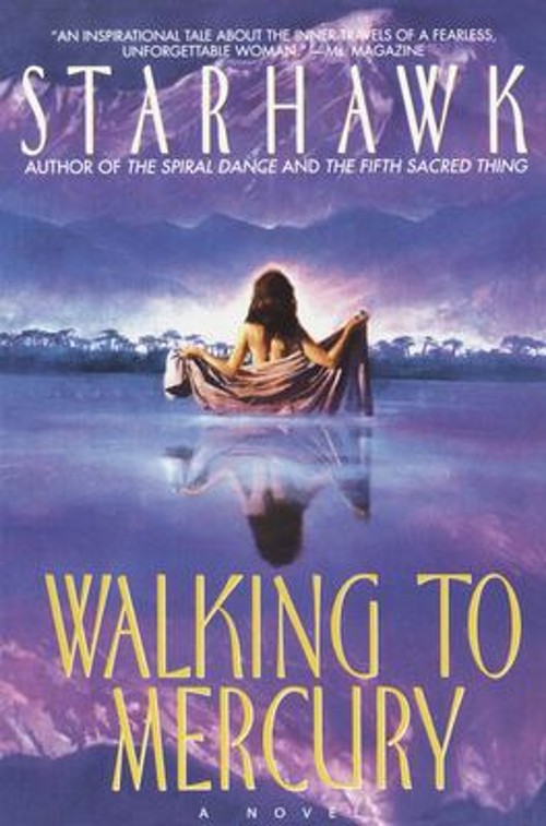 Walking to Mercury Paperback Starhawk