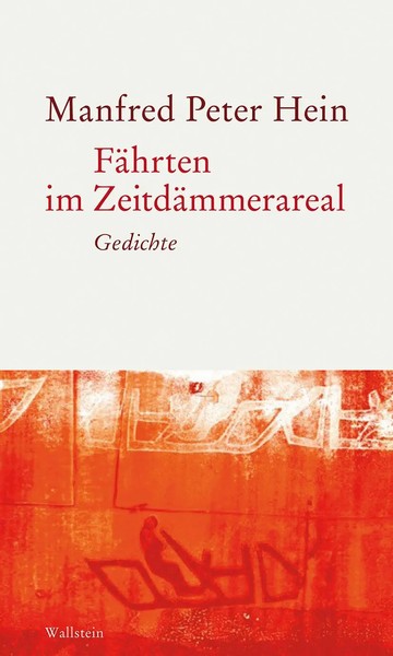 FäHrten Im ZeitdäMmerareal | Gedichte 2015-2019 | Manfred Peter Hein | Deutsch-image