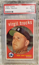 1959 Topps Baseball #417 Virgil Trucks PSA EX-MT 6.5 17381076