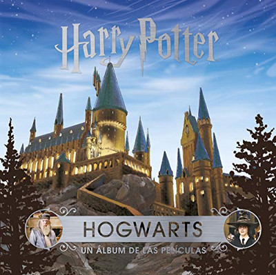 J.K ROWLING'S WIZARDING WORLD:HOGWARTS.UN ALBUM DE PELI - Spanish Language Paper