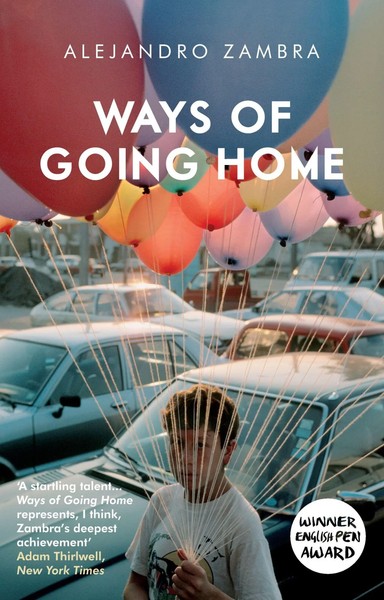 Alejandro Zambra | Ways Of Going Home | Taschenbuch | Englisch (2013)-image