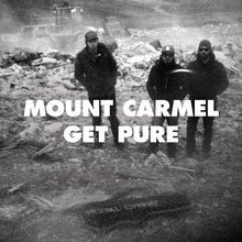Get Pure von Mount Carmel | CD | Zustand sehr gut