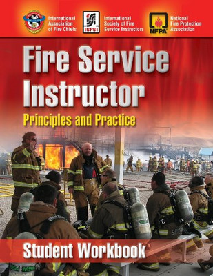 Fire Service Instructor: Principles and Practice, Stude -  NEW Iafc 2009