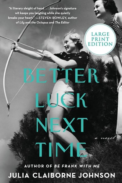 Better Luck Next Time Lp Julia Claiborne Johnson Taschenbuch Englisch 2023-image
