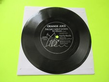 ORANGE JUICE THE DAY I WENT DOWN TO TEXAS FLEXI 7" 45 EX TESTED