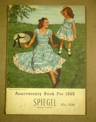 Vintage 1948 Spiegel Anniversary Catalog 83rd Yr. Spring Fashion Mail Order