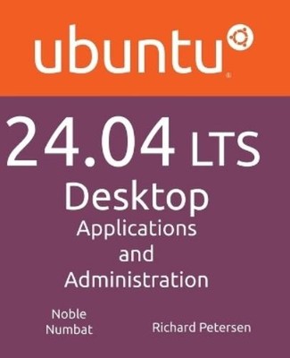Richard Petersen Ubuntu 24.04 Lts Desktop (Taschenbuch) (US IMPORT)