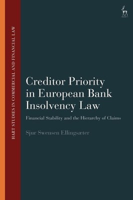 Creditor Priority in European Bank Insolvency Law: Financial Stability and the H
