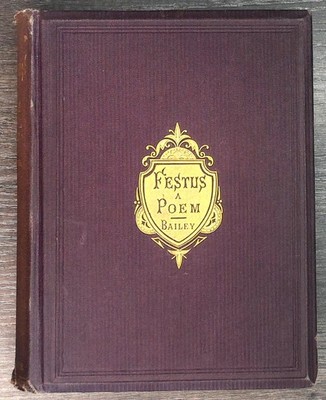 Festus A Poem by Philip James Bailey 1874 Edition