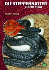 Bruno Treu | Die Steppennatter | Taschenbuch | Deutsch (2012) | Elaphe dione