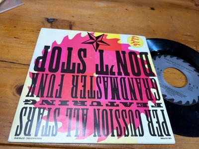7''  Per Cussion All Stars Featuring Grandmaster Funk   Don't Stop