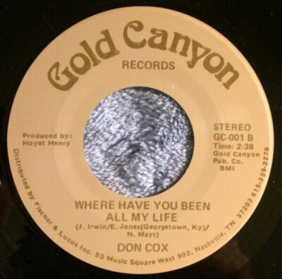 Don Cox Its All In Your Mind / Where Have You Been All My Life Gold Canyon