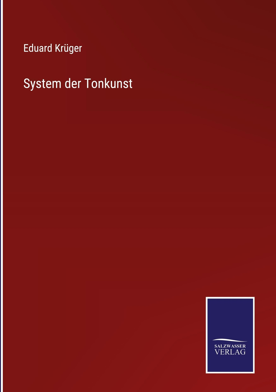 Thumbnail - System Der Tonkunst - Eduard Krüger - 9783752550610