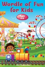 Wordle of Fun for Kids: 100 Puzzles for Hours of Fun  4-Letter Words  Sing...