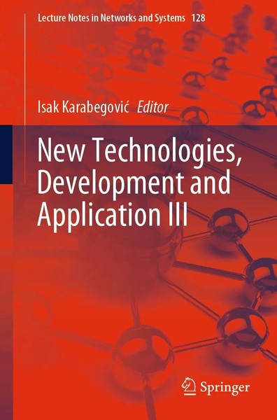 Isak Karabegovi¿ | New Technologies, Development And Application Iii | Buch-image