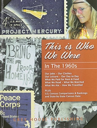 THIS IS WHO WE WERE: IN THE 1960S By Grey House Publishing - Hardcover EXCELLENT