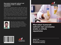 Marcatori Tumorali Salivari Nel Carcinoma Orale A Cellule Squamose Rachana V Pra